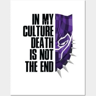 In my cutlure death is not the end Posters and Art